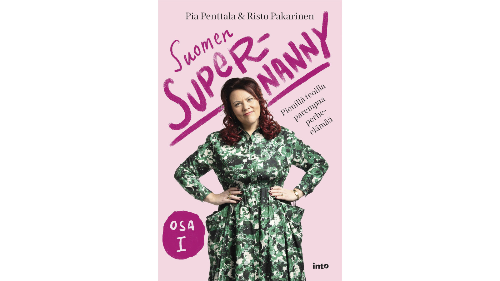 Suomen Supernanny – Pienillä teoilla parempaa perhe-elämää on 2021 ilmestynyt supernannyna tunnetun Pia Penttalan ja toimittaja, kirjailija Risto Pakarisen uutuuskirja. 