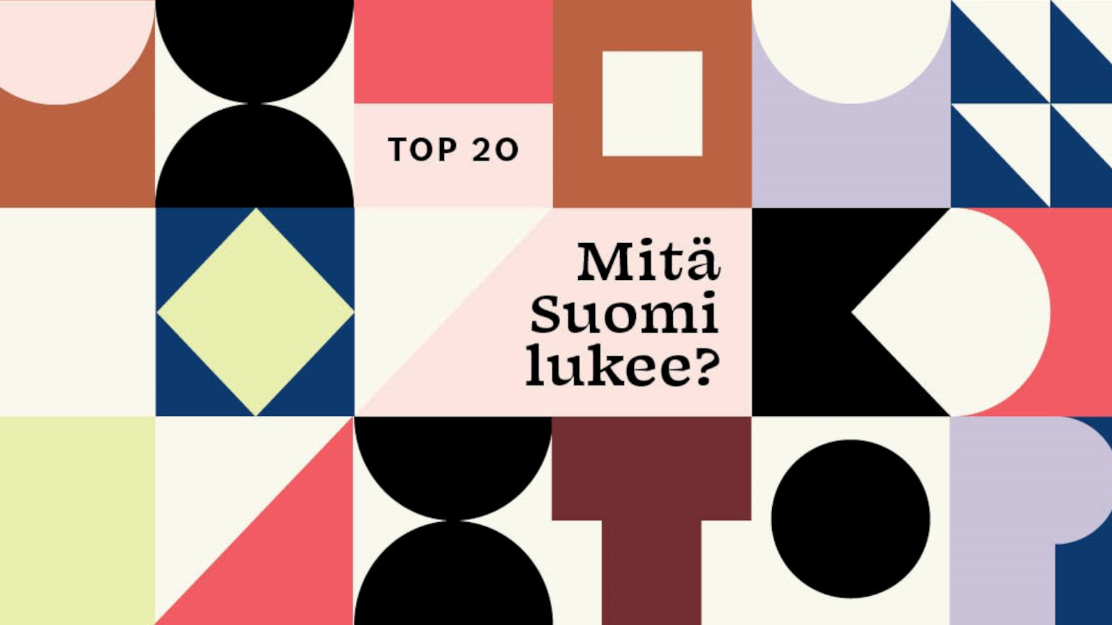 Mitä Suomi lukee tammikuun 2022 lista, jossa on aiempaa tarkempaa tietoa suomalaisia kiinnostavista kirjoista.