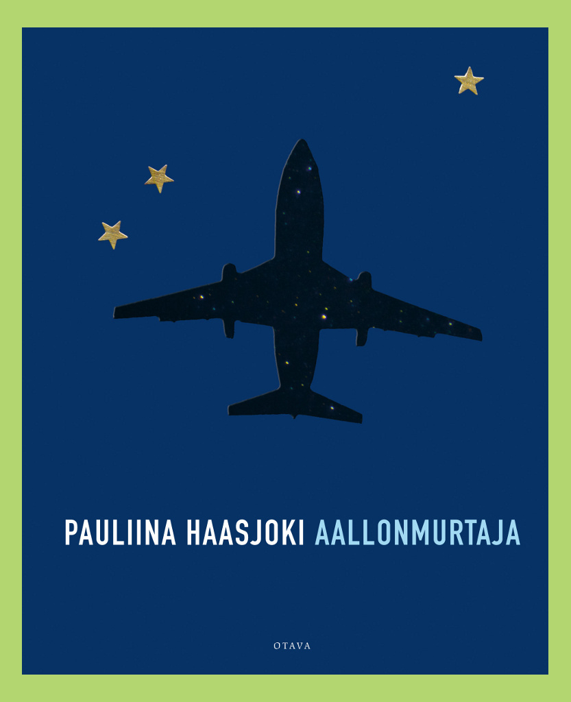 Kansi. Pauliina Haasjoki, Aallonmurtaja. Otava, 2011.