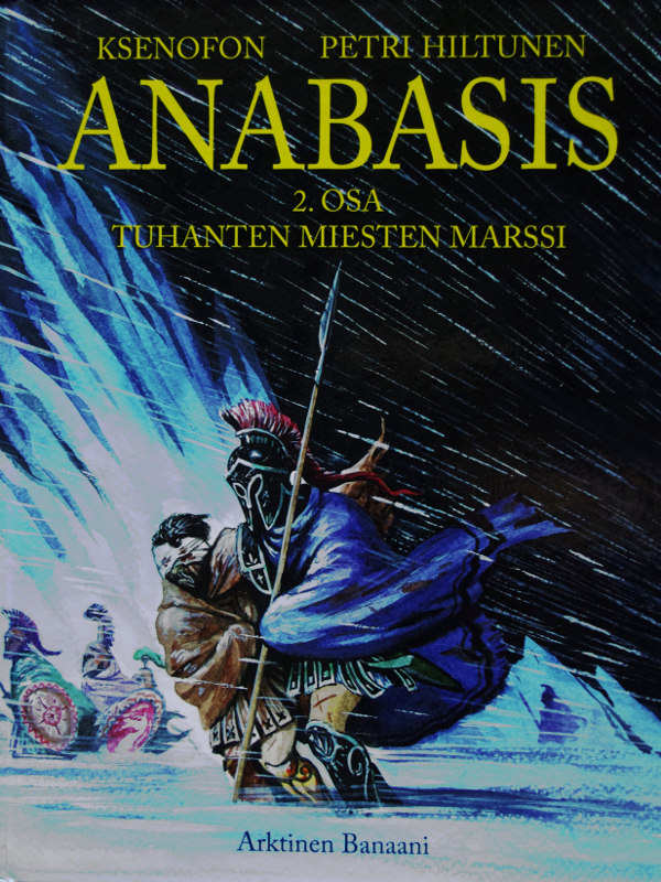 Anabasis 2: Tuhanten miesten marssi. Arktinen Banaani 2013