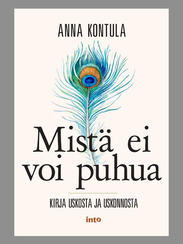 Anna Kontula. Mistä ei voi puhua. Into.