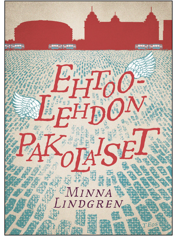 Minna Lindgren,Ehtoolehdon pakolaiset. Kansi. Teos