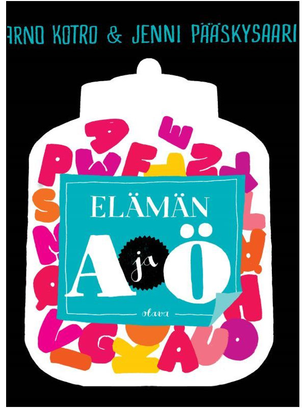 Jenni Pääskysaari ja Arno Kotro, Elämän A ja Ö