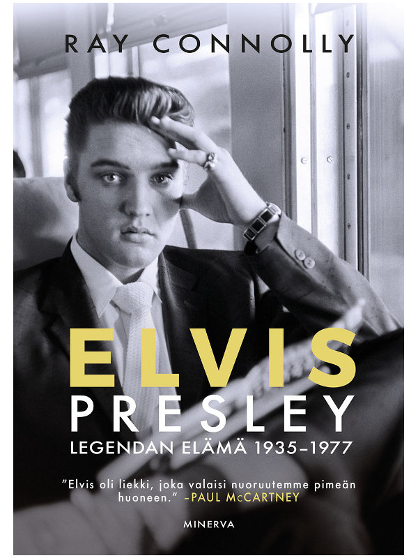 Ray Conally, Elvis Presley - Legendan elämä 1935-1977