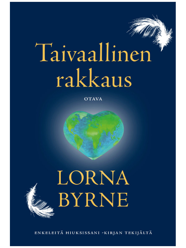 Lorna Byrne, Taivaallinen rakkaus. Otava