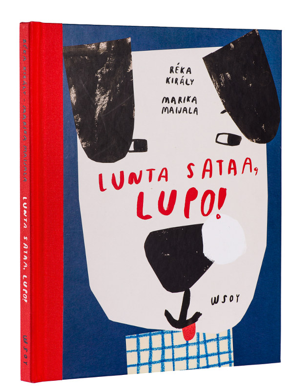 Marika Maijala, Réka Király. Lunta sataa, Lupo! Kansi. Kuva: (c) Antti Huittinen.
