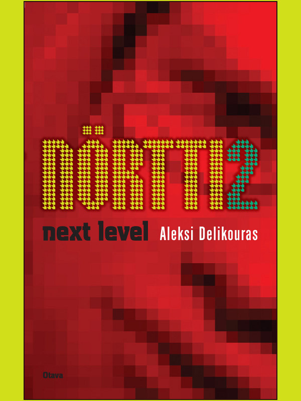 Nörtti 2 Next Level, Aleksi Delikouras. Kansi. Otava.