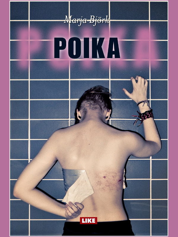 Marja Björk. Poika. Kansi. Kuva: Like.
