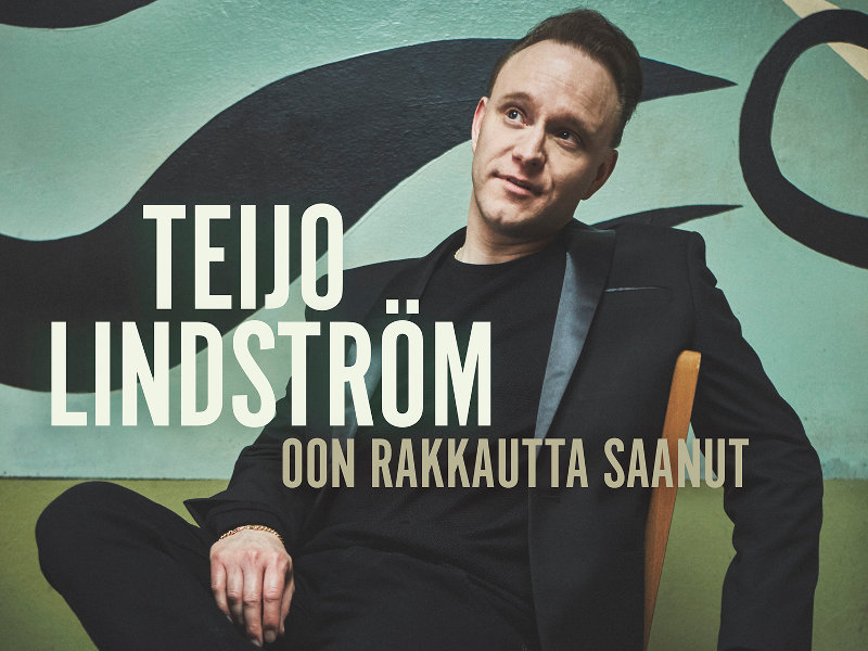 Teija Lindström, Oon saanut rakkautta