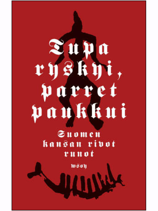 Elias Lönnrot, Tupa ryskyi, parsi paukkui