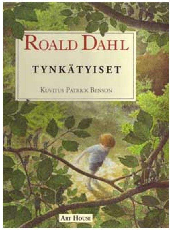 Roald Dahl, Tynkätyiset. Kansikuva: Art House
