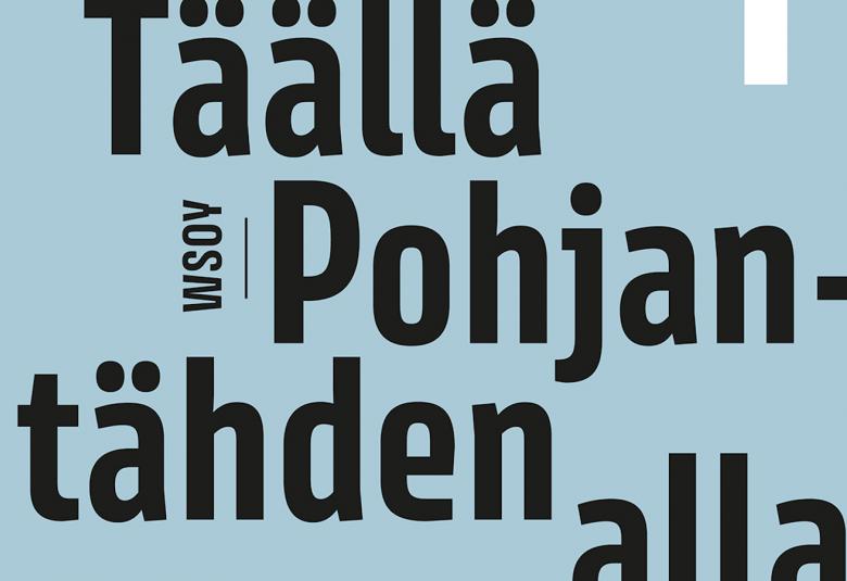 Kuvassa on osa Täällä Pohjantähden alla -kirjan kannesta.  Pohjaväri on vaalean sininen.