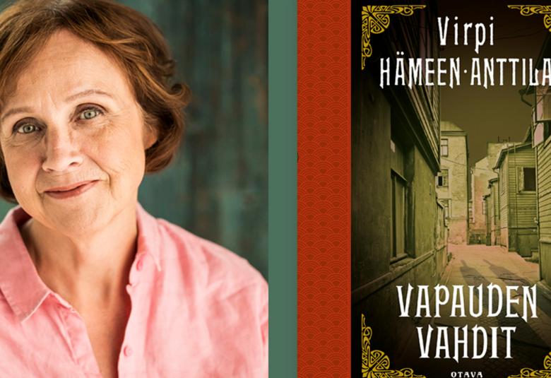 Kuvassa on vasemmalla Virpi Hämeen-Anttilan kasvokuva. Oikealla on Vapauden vahdit kansikuva.