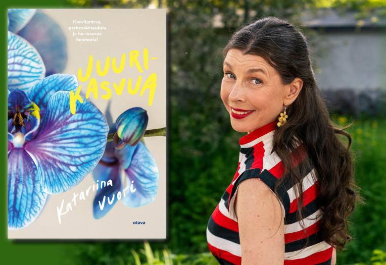 Kuvassa on oikealla Katariina Vuoren kasvokuva ja vasemmalla on kuva kirjan kannesta, jossa on sinisiä, isoja kukkia.