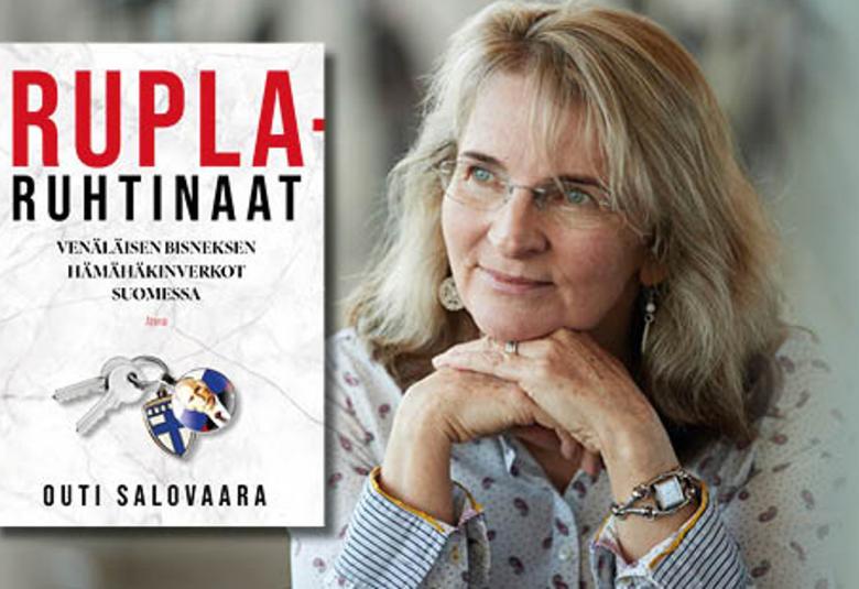 Kuvassa on vasemmalla kirjan kansi, jossa on isolla punaisella rupla- ja alla mustalla ruhtinaat. Pienellä on teksti Venäläisen bisneksen hämähäkinverkot Suomessa. Alla on avaimet ja avainrenkaassa Suomen lippu ja toisessa Putinin kasvot. Alimmaisena on nimi Outi Salovaara. Oikealla on Outi Salovaara puolivartalokuvassa ja hän nojaa käsiinsä ja katsoo vasemmalle. Hänellä on vaaleat puolipitkät hiukset.