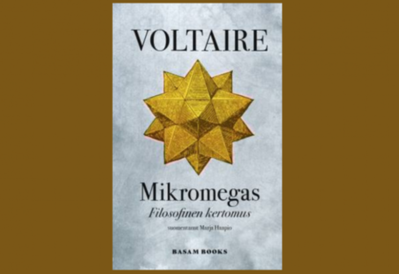 Kuvassa on kirjan kansi, jossa on mustalla nimi Voltaire ja sen alla ruskehtava tähtimäinen, kolmiulotteinen kuvio. Sen alla on nimi Mikromegas ja sen alla Filosofinen kertomus. Tausta on ruskea.