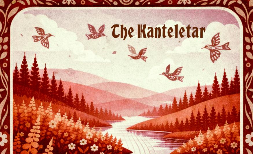 Kuvassa on ruskeissa vilja-aiheisissa raameissa punaiset metsäiset mäet ja niiden keskellä joki ja kauempana vaaleita tuntureita Yläpuolella lentää ruskeitä lintuja sekä oikealla ylhäällä The Kanteletar.