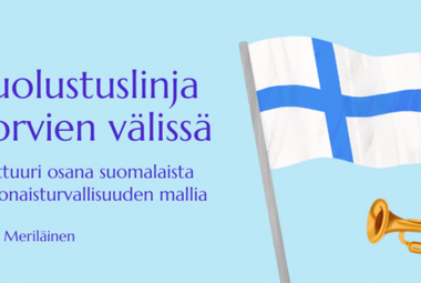 Kuvassa on vasemmalla kirjan nimi Puolustuslinja korvien välissä kahdessa rivissä ja sen alla teksti Kulttuuri osana suomalaista kokonaisturvallisuuden mallia sen alla Rosa Meriläinen. Oikealla on liehuva Suomen lippu ja keltainen torvi. Tausta on vaalean sininen.